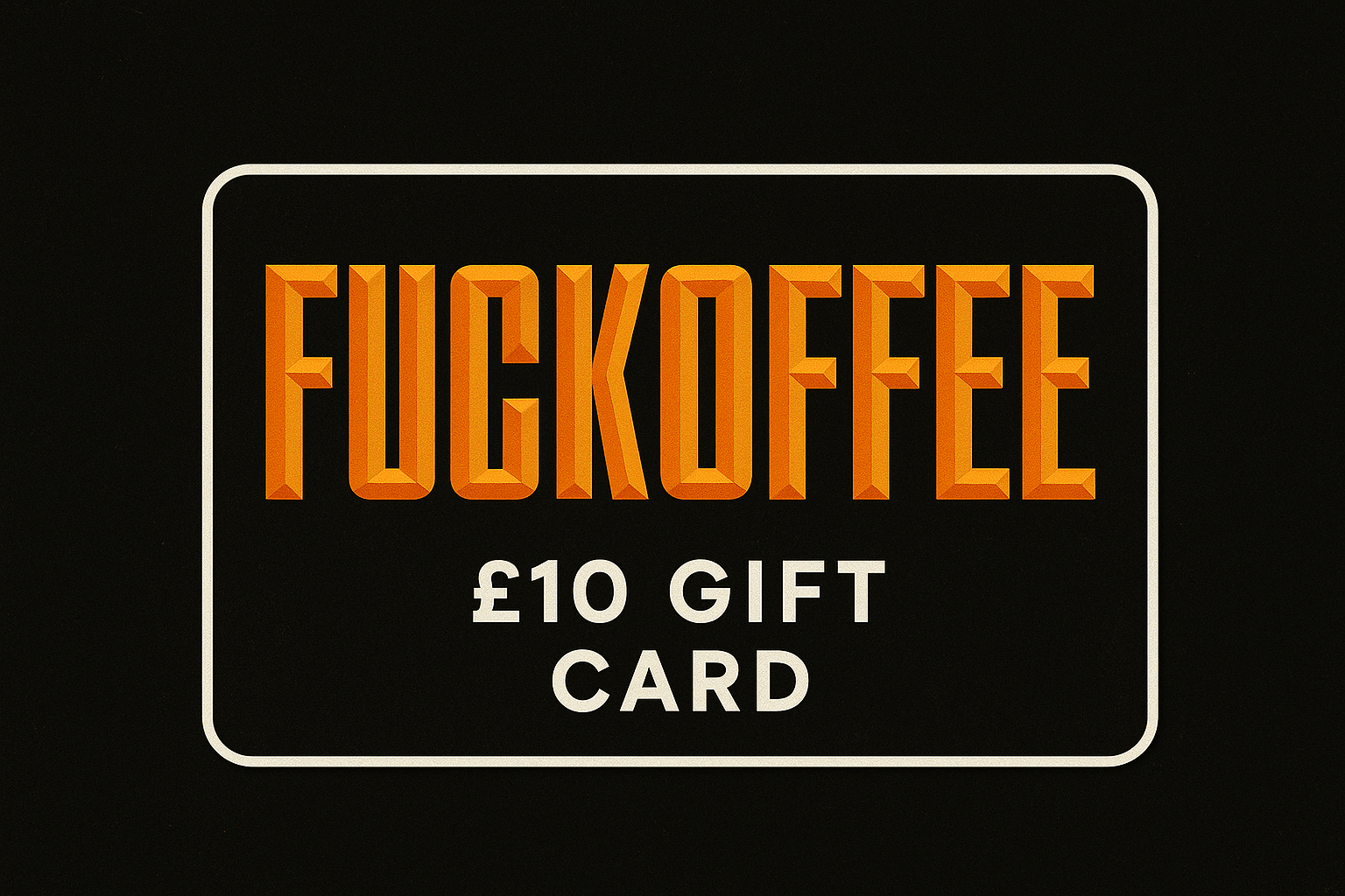 Fuckoffee Online Gift Cards